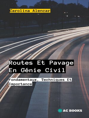 cover image of Routes Et Pavage En Génie Civil